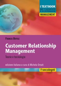 Customer relationship management. Teorie e tecnologie - Librerie.coop