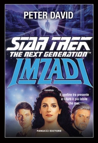 Star Trek. Imzadi - Librerie.coop Star Trek. Imzadi - Librerie.coop