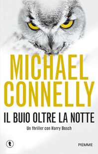 Il buio oltre la notte - Librerie.coop Il buio oltre la notte - Librerie.coop