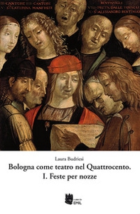 Bologna come teatro nel Quattrocento - Librerie.coop