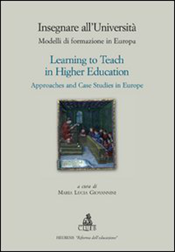 Insegnare all'università. Modelli di formazione in Europa-Learning to teach in higher education. Approaches and case studies in Europe - Librerie.coop Insegnare all'università. Modelli di formazione in Europa-Learning to teach in higher education. Approaches and case studies in Europe - Librerie.coop