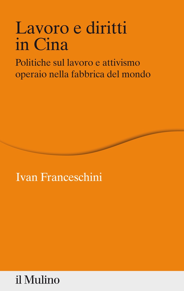 Lavoro e diritti in Cina - Librerie.coop Lavoro e diritti in Cina - Librerie.coop