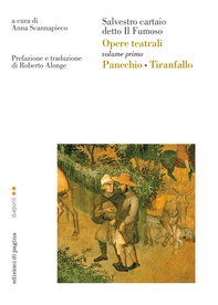 Opere teatrali. Vol. I (Panechio • Tiranfallo). Salvestro cartaio detto il Fumoso - Librerie.coop Opere teatrali. Vol. I (Panechio • Tiranfallo). Salvestro cartaio detto il Fumoso - Librerie.coop