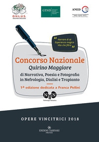 Concorso Nazionale Quirino Maggiore di narrativa, poesia e fotografia in nefrologia, dialisi e trapianto - Librerie.coop