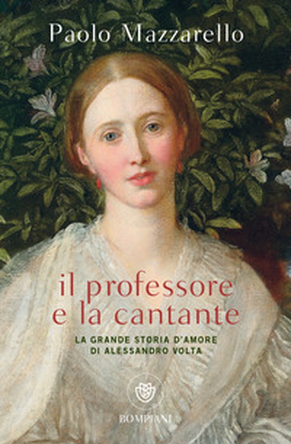 Il professore e la cantante. La grande storia d'amore di Alessandro Volta - Librerie.coop Il professore e la cantante. La grande storia d'amore di Alessandro Volta - Librerie.coop
