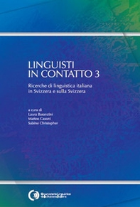 Linguisti in contatto. Ricerche di linguistica italiana in Svizzera e sulla Svizzera - Librerie.coop