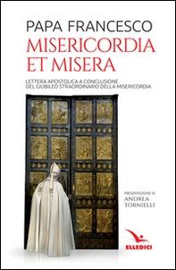 Misericordia et misera. Lettera apostolica a conclusione del Giubileo straordinario della misericordia - Librerie.coop