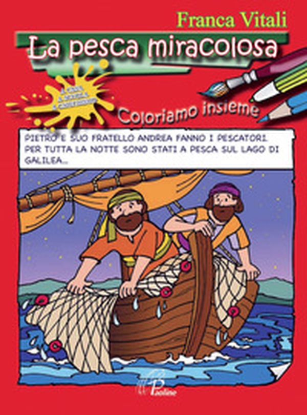 La pesca miracolosa. Coloriamo insieme - Librerie.coop La pesca miracolosa. Coloriamo insieme - Librerie.coop