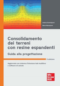 Consolidamento dei terreni con resine espandenti. Guida alla progettazione - Librerie.coop
