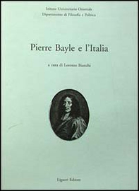 Pierre Bayle e l'Italia - Librerie.coop