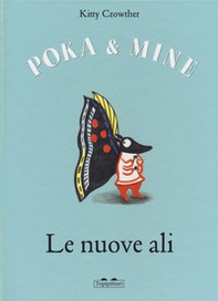 Le nuove ali. Poka & Mine - Librerie.coop Le nuove ali. Poka & Mine - Librerie.coop