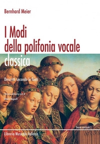 I modi della polifonia vocale classica. Descritti secondo le fonti - Librerie.coop I modi della polifonia vocale classica. Descritti secondo le fonti - Librerie.coop