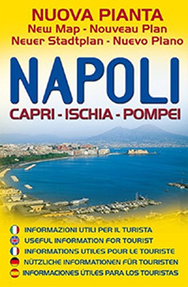 Napoli turistica. Pianta - Librerie.coop Napoli turistica. Pianta - Librerie.coop