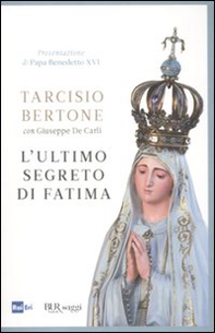L'ultimo segreto di Fatima - Librerie.coop L'ultimo segreto di Fatima - Librerie.coop