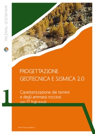 Progettazione Geotecnica e Sismica 2.0 - Librerie.coop Progettazione Geotecnica e Sismica 2.0 - Librerie.coop