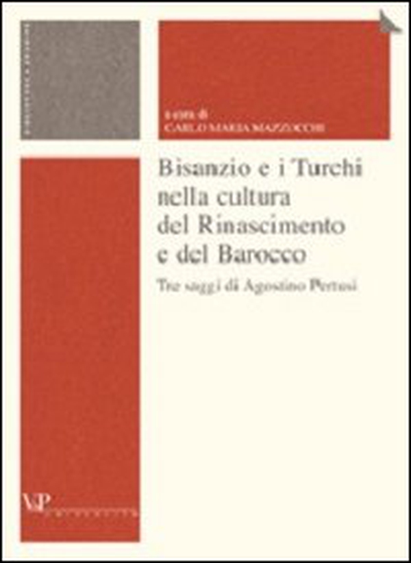 Bisanzio e i turchi nella cultura del Rinascimento e del Barocco - Librerie.coop Bisanzio e i turchi nella cultura del Rinascimento e del Barocco - Librerie.coop