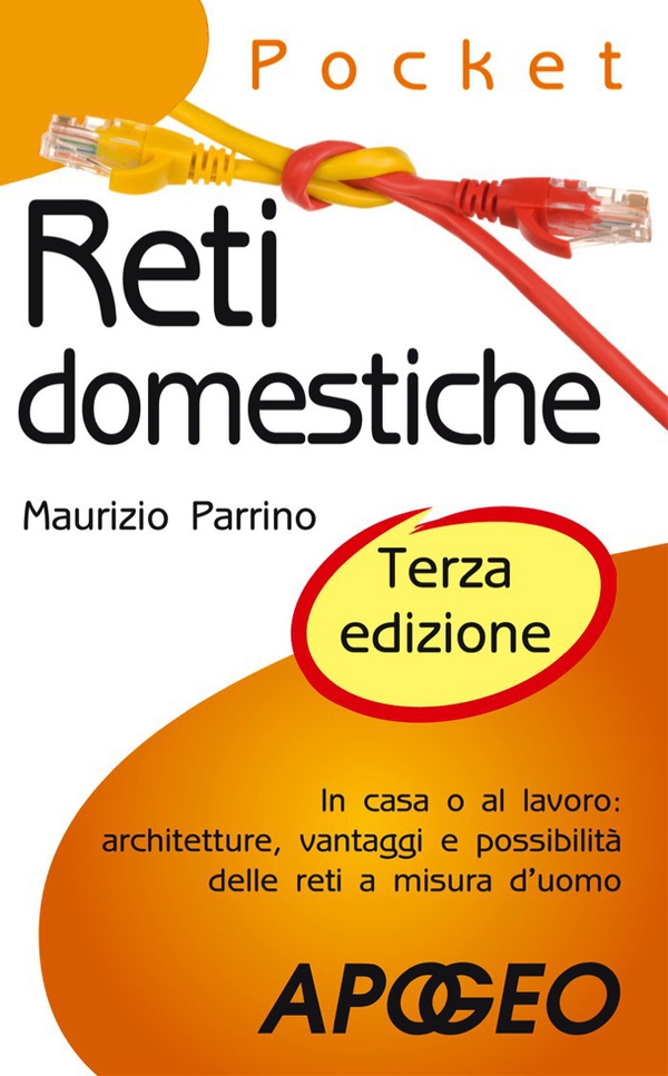 Reti domestiche - terza edizione - Librerie.coop Reti domestiche - terza edizione - Librerie.coop