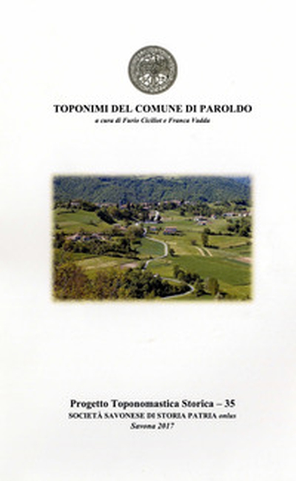 Toponimi del Comune di Paroldo - Librerie.coop Toponimi del Comune di Paroldo - Librerie.coop