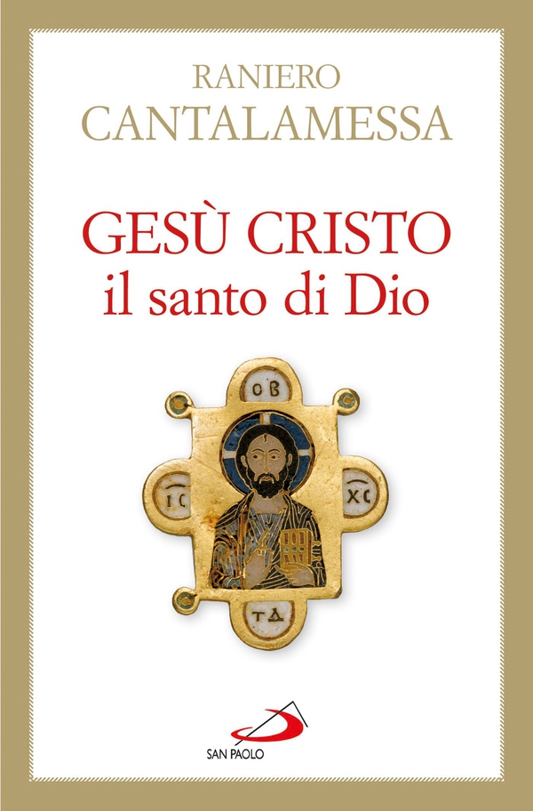 Gesù Cristo il Santo di Dio - Librerie.coop