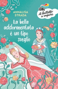 La Bella Addormentata è un tipo sveglio - Librerie.coop