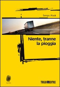 Niente tranne la pioggia - Librerie.coop