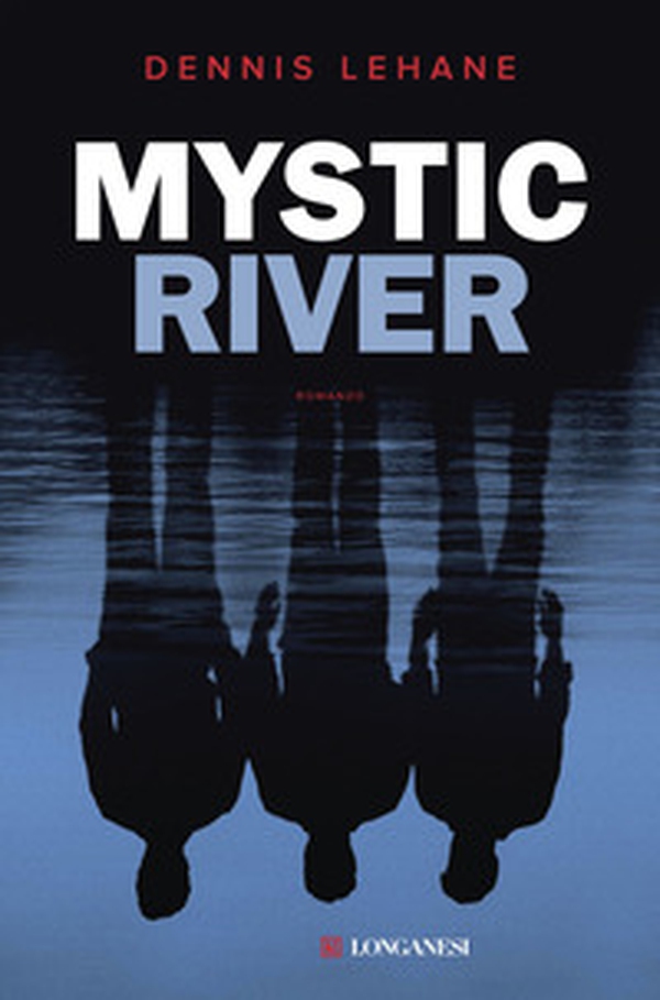 Mystic River - Librerie.coop Mystic River - Librerie.coop