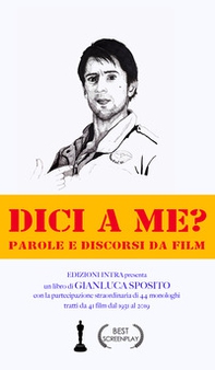 Dici a me? Parole e discorsi da film - Librerie.coop