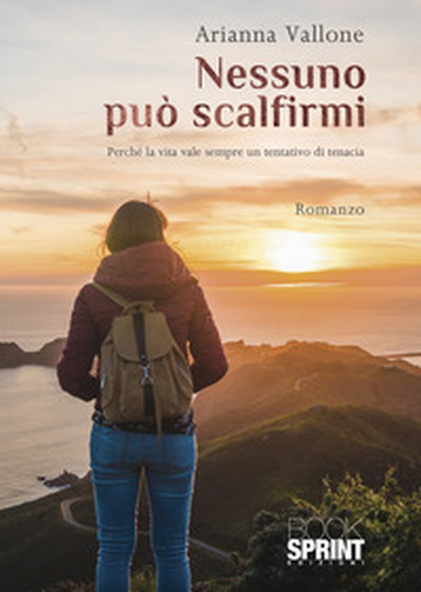Nessuno può scalfirmi - Librerie.coop Nessuno può scalfirmi - Librerie.coop