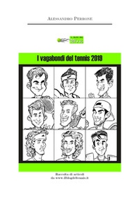 I vagabondi del tennis 2019 - Librerie.coop