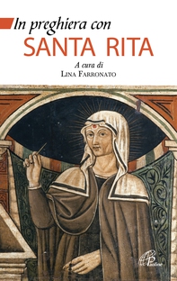 In preghiera con santa Rita - Librerie.coop