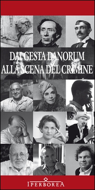 Dai gesta danorum alla scena del crimine - Librerie.coop