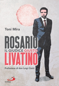 Rosario Livatino - Librerie.coop Rosario Livatino - Librerie.coop