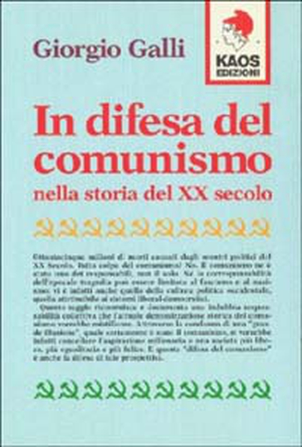 In difesa del comunismo nella storia del XX secolo - Librerie.coop In difesa del comunismo nella storia del XX secolo - Librerie.coop