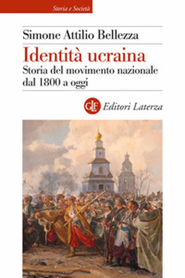 Identità ucraina. Storia del movimento nazionale dal 1800 a oggi - Librerie.coop Identità ucraina. Storia del movimento nazionale dal 1800 a oggi - Librerie.coop