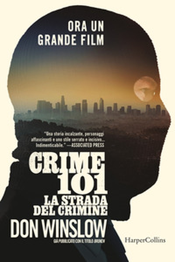 Crime 101. La strada del crimine - Librerie.coop
