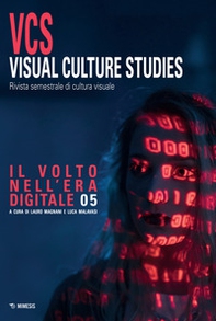 Visual culture studies. Rivista semestrale di cultura visuale - Vol. 5 - Librerie.coop