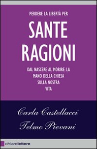 Le sante ragioni - Librerie.coop Le sante ragioni - Librerie.coop