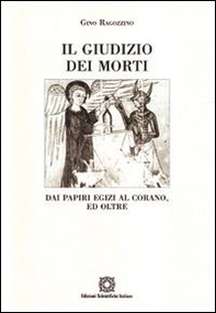 Il giudizio dei morti. Dai papiri egizi al Corano - Librerie.coop