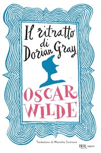 Il ritratto di Dorian Gray - Librerie.coop Il ritratto di Dorian Gray - Librerie.coop
