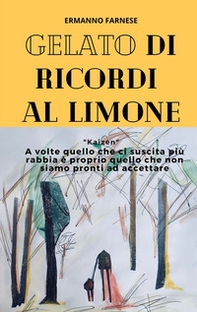 Gelato di ricordi al limone. «kaizen» - Librerie.coop