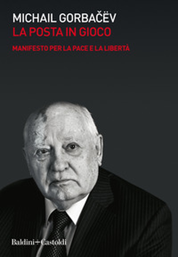La posta in gioco. Manifesto per la pace e la libertà - Librerie.coop La posta in gioco. Manifesto per la pace e la libertà - Librerie.coop