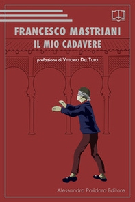 Il mio cadavere - Librerie.coop
