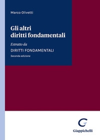 Gli altri diritti fondamentali. Estratto da Diritti fondamentali - Librerie.coop Gli altri diritti fondamentali. Estratto da Diritti fondamentali - Librerie.coop