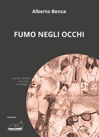 Fumo negli occhi - Librerie.coop