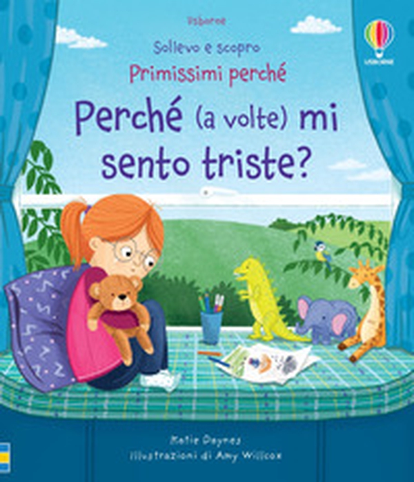 Perché (a volte) mi sento triste? - Librerie.coop Perché (a volte) mi sento triste? - Librerie.coop
