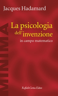 La psicologia dell'invenzione in campo matematico - Librerie.coop La psicologia dell'invenzione in campo matematico - Librerie.coop