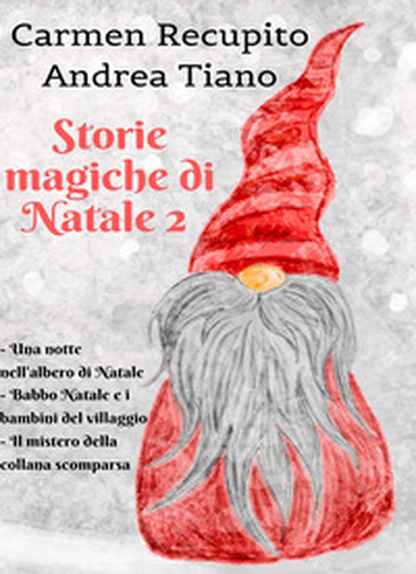 Storie magiche di Natale - Librerie.coop Storie magiche di Natale - Librerie.coop