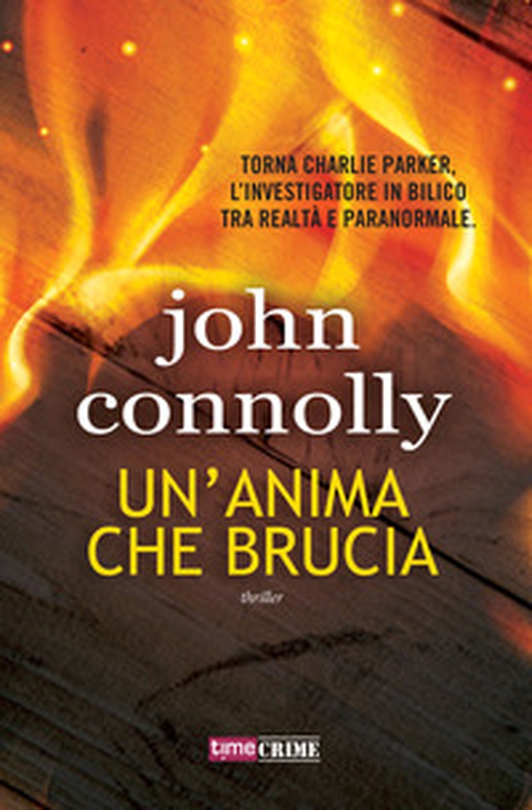 Un'anima che brucia - Librerie.coop Un'anima che brucia - Librerie.coop