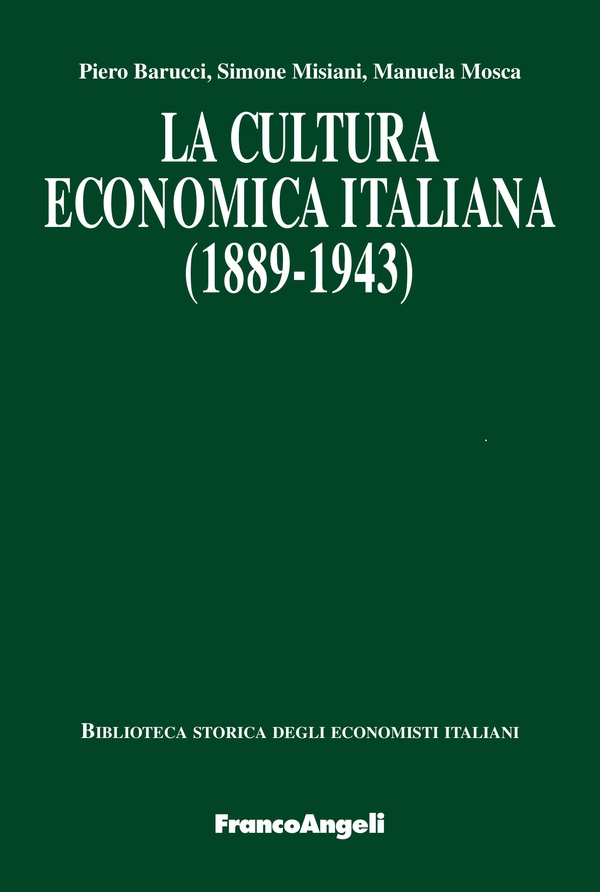 La cultura economica italiana (1889-1943) - Librerie.coop La cultura economica italiana (1889-1943) - Librerie.coop