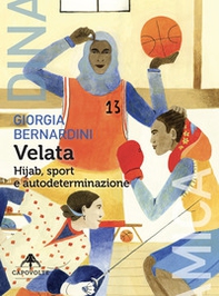 Velata. Hijab, sport e autodeterminazione - Librerie.coop